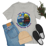 Time to Clean Huntington Beach T Shirt Light Super Soft Cotton Oil Spill Clean Up Design - Light Colors