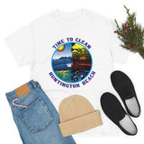 Time to Clean Huntington Beach T Shirt Heavy Thick Cotton Durable Long Oil Spill Clean Up Design - Light Colors