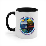 Time to Clean Huntington Beach Oil Spill Design Accent Coffee Mug, 11oz