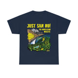 Just San No - T Shirt Heavy Thick Cotton Durable Long NO NUKES environmental anti-nuclear San Onofre State Beach Clemente
