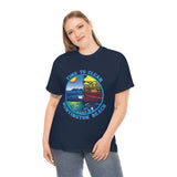 Time to Clean Huntington Beach T Shirt Heavy Thick Cotton Durable Long Oil Spill Clean Up Design - Dark Colors