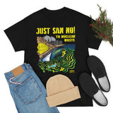 Just San No - T Shirt Heavy Thick Cotton Durable Long NO NUKES environmental anti-nuclear San Onofre State Beach Clemente